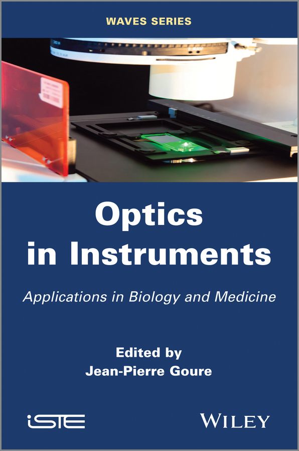 Обложка книги «Optics in Instruments. Applications in Biology and Medicine»