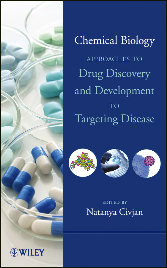 Обложка книги «Chemical Biology. Approaches to Drug Discovery and Development to Targeting Disease»
