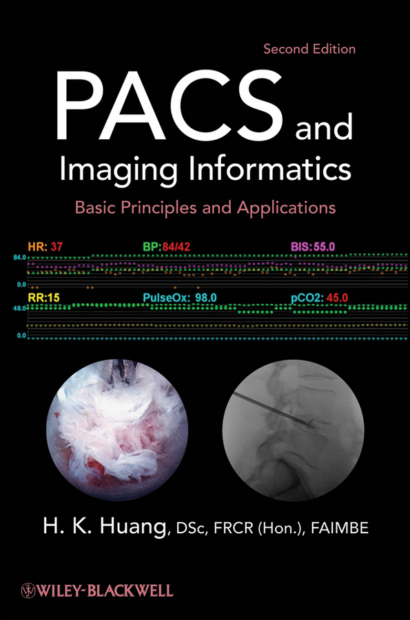 Обложка книги «PACS and Imaging Informatics. Basic Principles and Applications»