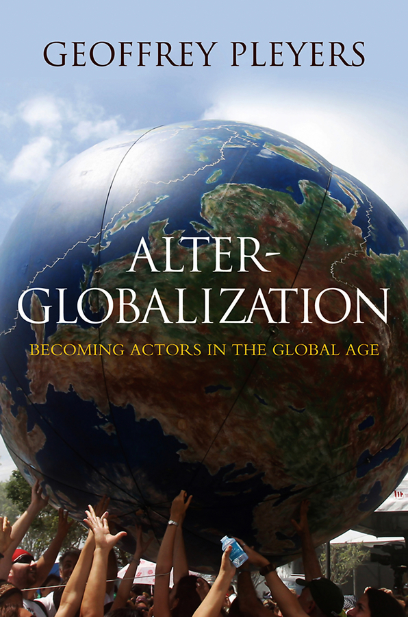 Обложка книги «Alter-Globalization. Becoming Actors in a Global Age»