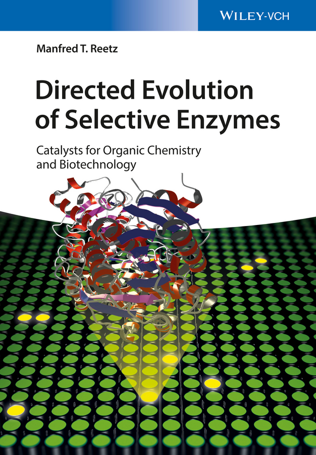 Обложка книги «Directed Evolution of Selective Enzymes. Catalysts for Organic Chemistry and Biotechnology»