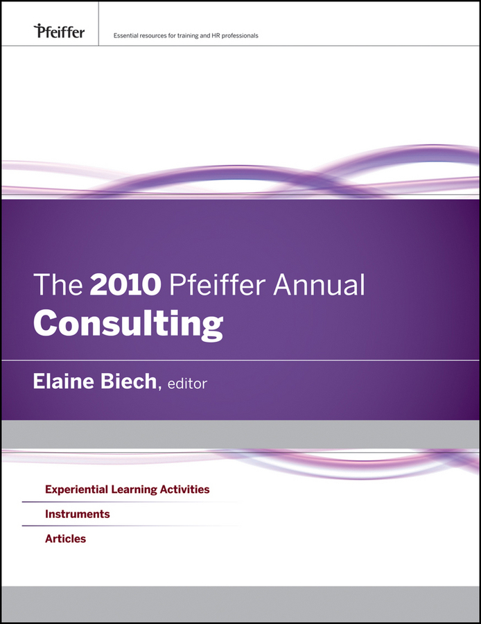 Обложка книги «The 2010 Pfeiffer Annual. Consulting»