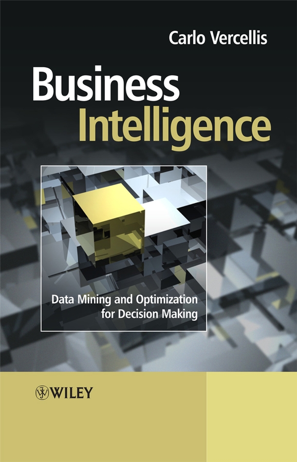 Обложка книги «Business Intelligence. Data Mining and Optimization for Decision Making»