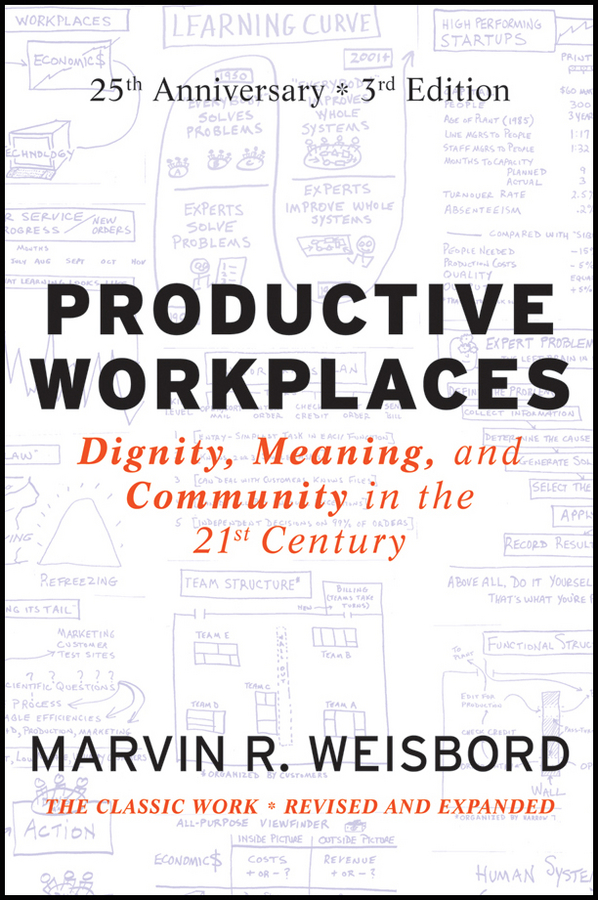 Обложка книги «Productive Workplaces. Dignity, Meaning, and Community in the 21st Century»