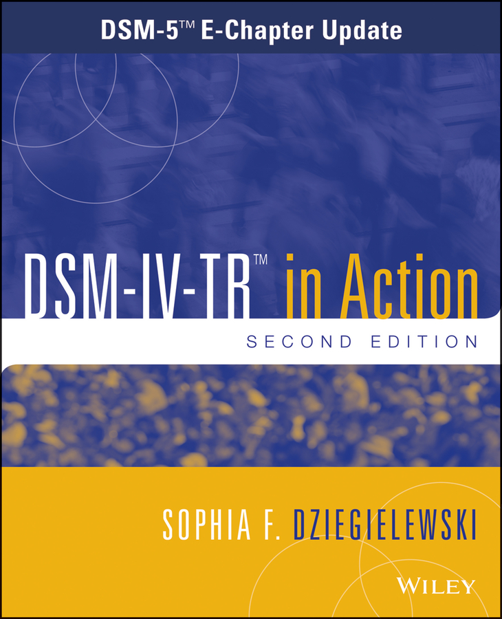 Обложка книги «DSM-IV-TR in Action. DSM-5 E-Chapter Update»