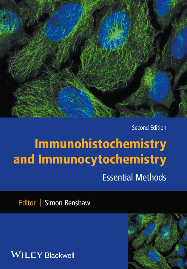 Обложка книги «Immunohistochemistry and Immunocytochemistry. Essential Methods»