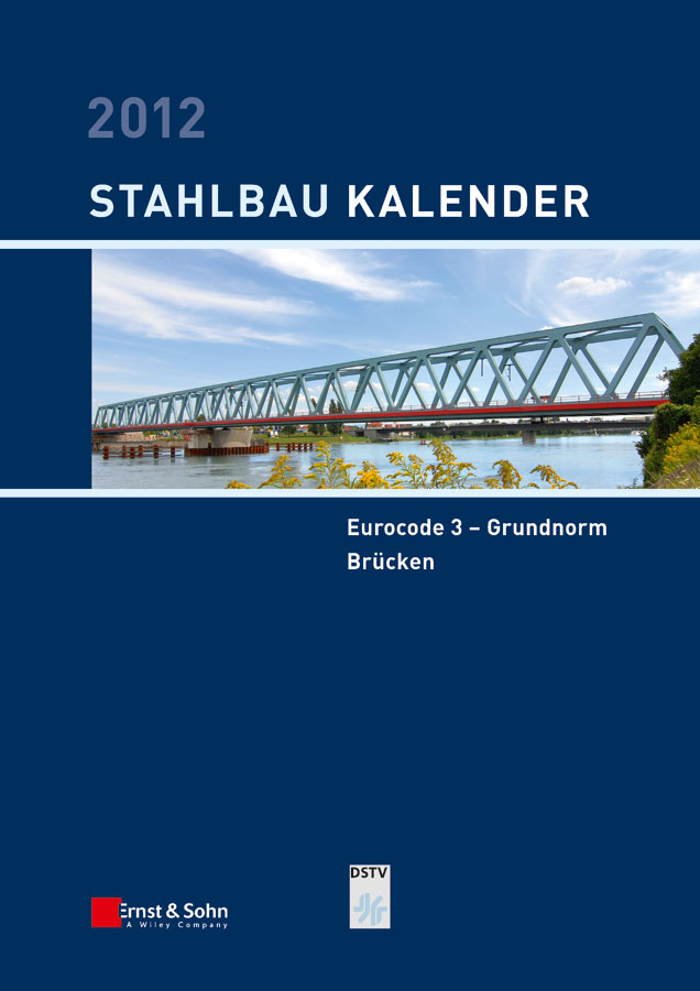 Обложка книги «Stahlbau-Kalender 2012. Eurocode 3 - Grundnorm, Brücken»