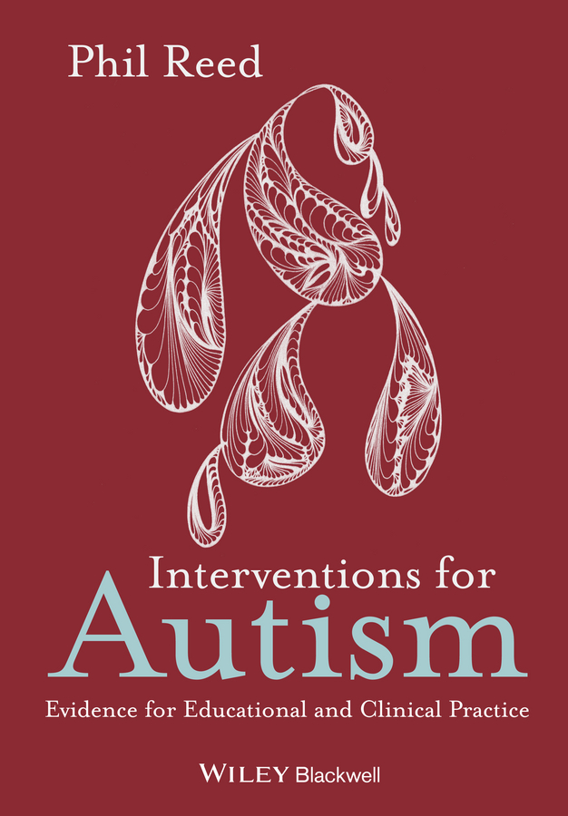 Обложка книги «Interventions for Autism. Evidence for Educational and Clinical Practice»