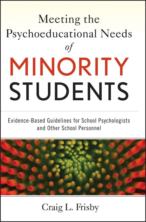 Обложка книги «Meeting the Psychoeducational Needs of Minority Students. Evidence-Based Guidelines for School Psychologists and Other School Personnel»