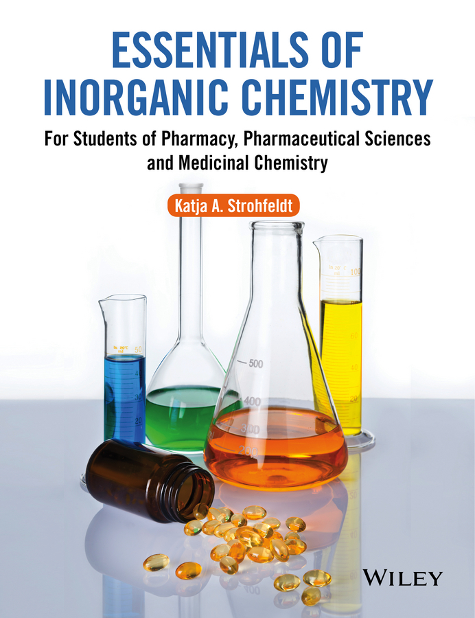 Обложка книги «Essentials of Inorganic Chemistry. For Students of Pharmacy, Pharmaceutical Sciences and Medicinal Chemistry»
