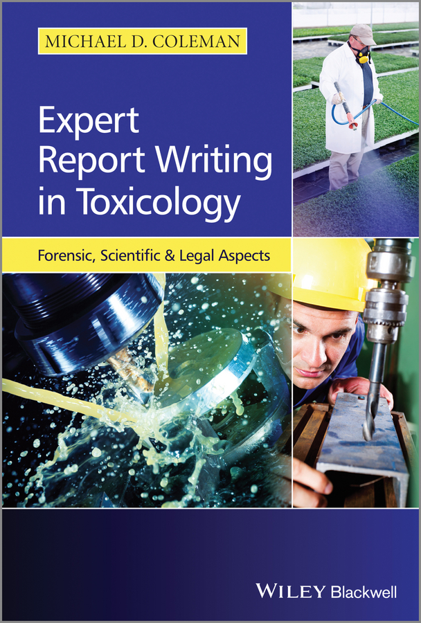 Обложка книги «Expert Report Writing in Toxicology. Forensic, Scientific and Legal Aspects»