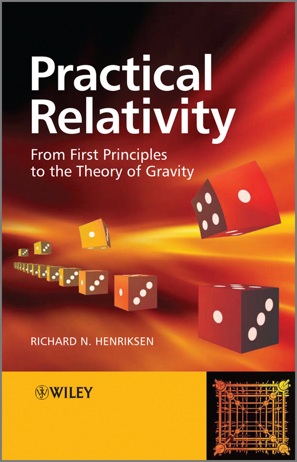 Обложка книги «Practical Relativity. From First Principles to the Theory of Gravity»