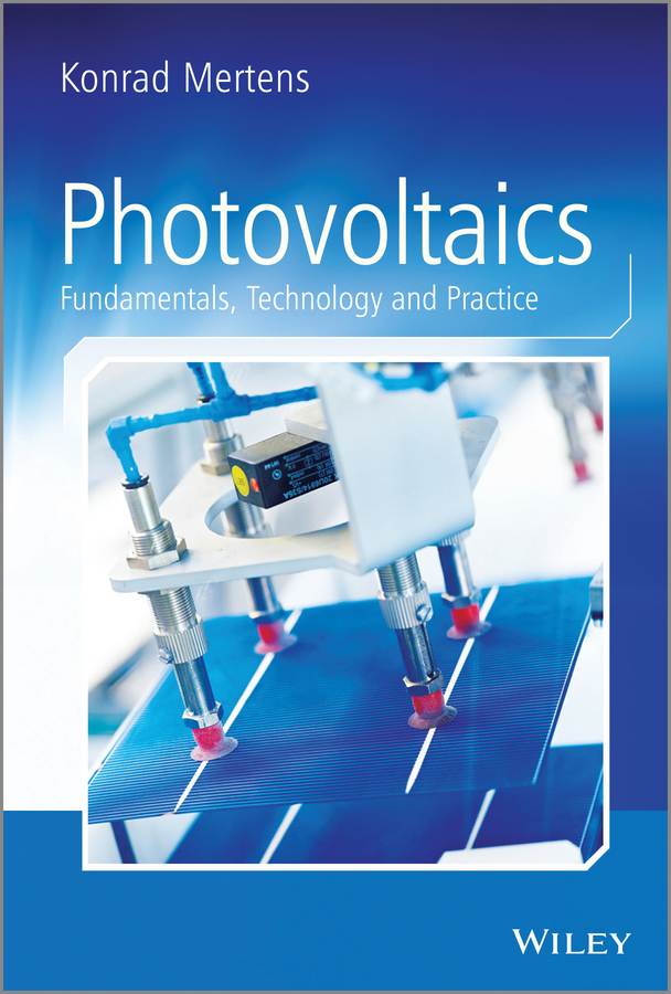 Обложка книги «Photovoltaics. Fundamentals, Technology and Practice»