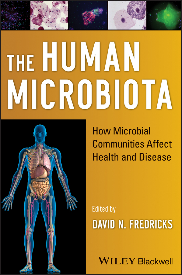 Обложка книги «The Human Microbiota. How Microbial Communities Affect Health and Disease»