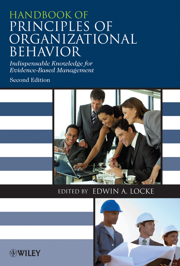 Обложка книги «Handbook of Principles of Organizational Behavior. Indispensable Knowledge for Evidence-Based Management»