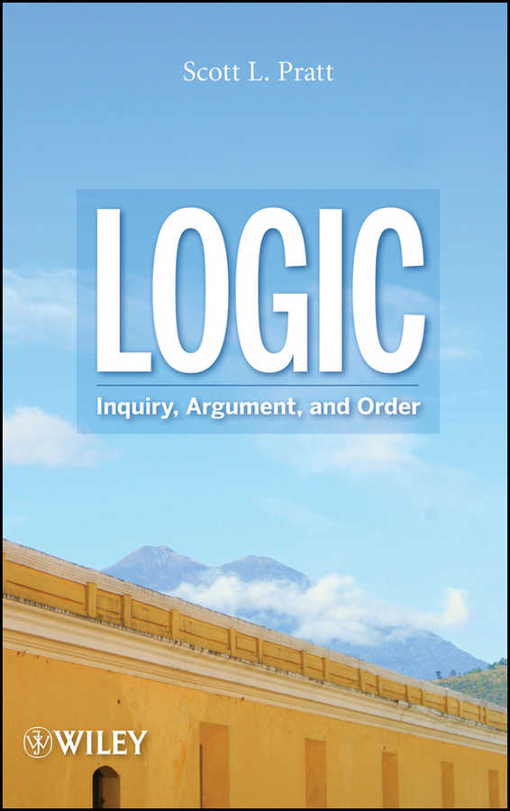 Обложка книги «Logic. Inquiry, Argument, and Order»