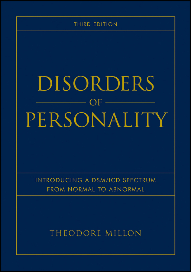 Обложка книги «Disorders of Personality. Introducing a DSM / ICD Spectrum from Normal to Abnormal»