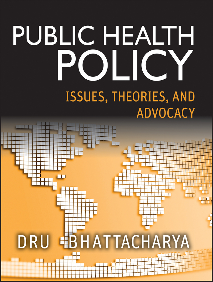 Обложка книги «Public Health Policy. Issues, Theories, and Advocacy»