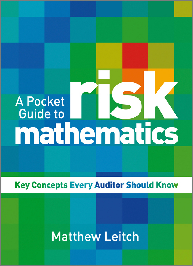 Обложка книги «A Pocket Guide to Risk Mathematics. Key Concepts Every Auditor Should Know»