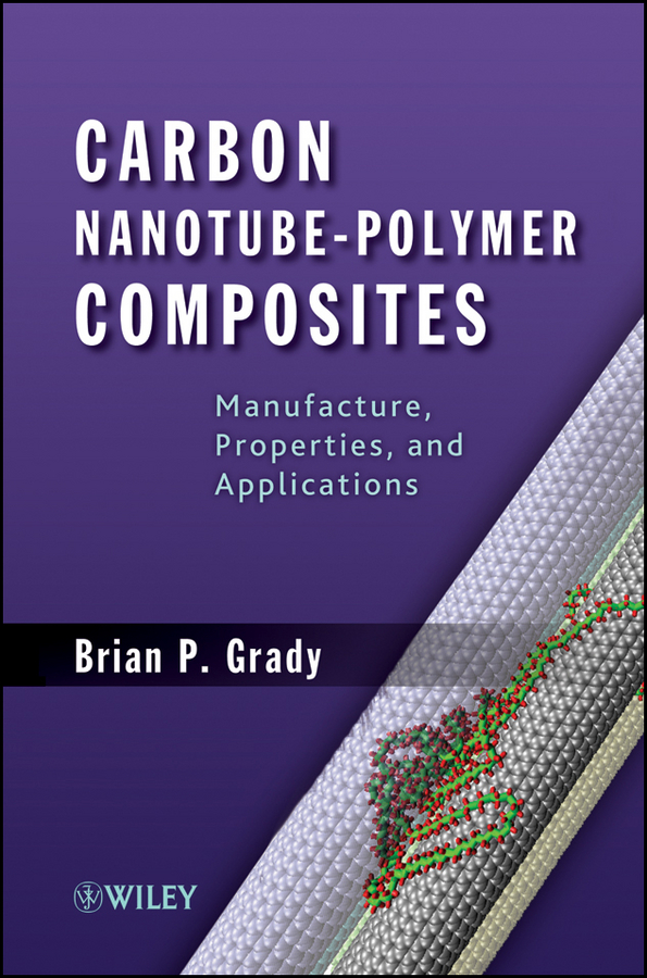 Обложка книги «Carbon Nanotube-Polymer Composites. Manufacture, Properties, and Applications»