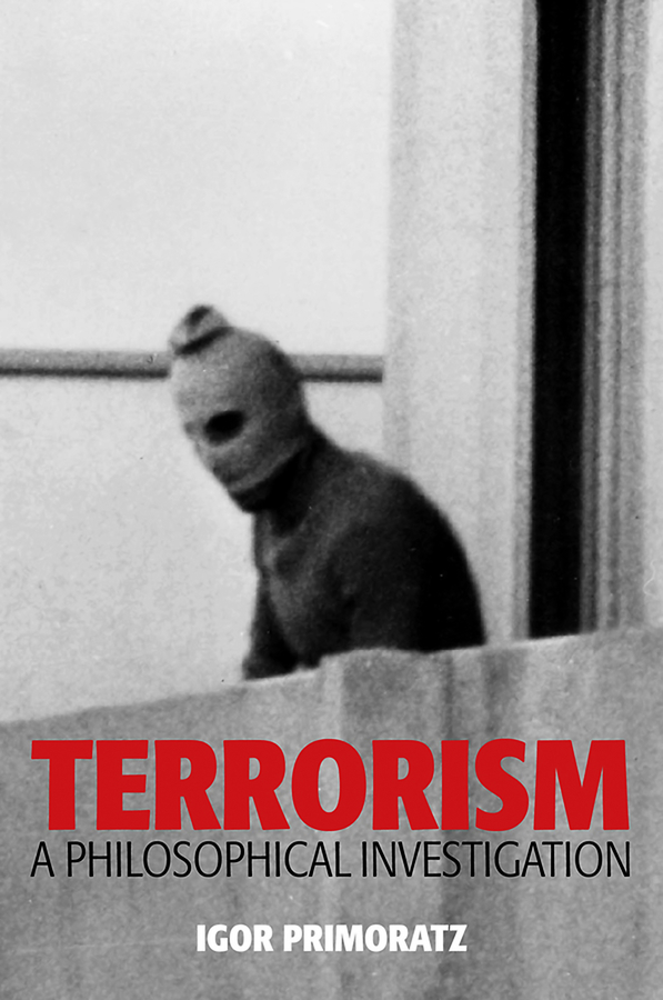 Обложка книги «Terrorism. A Philosophical Investigation»