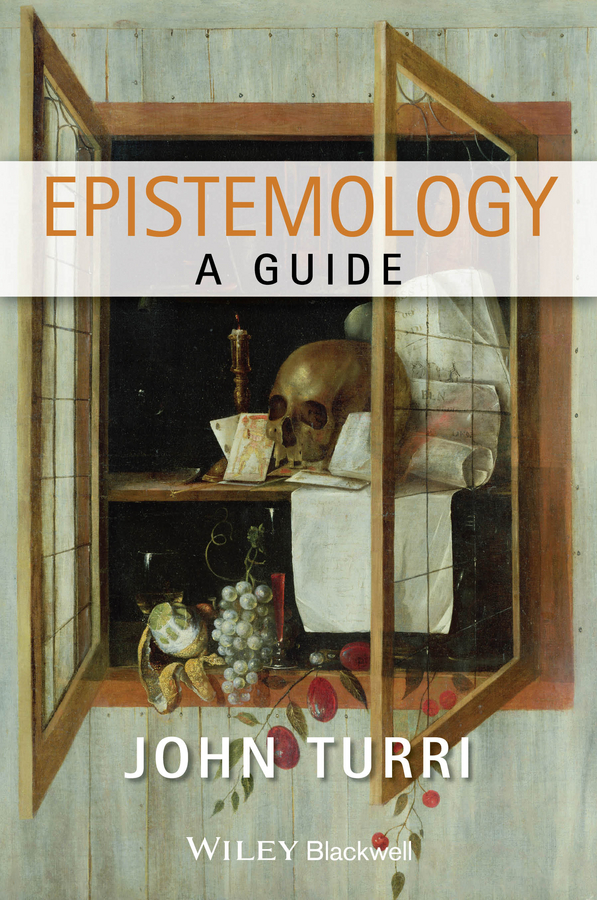 Обложка книги «Epistemology. A Guide»
