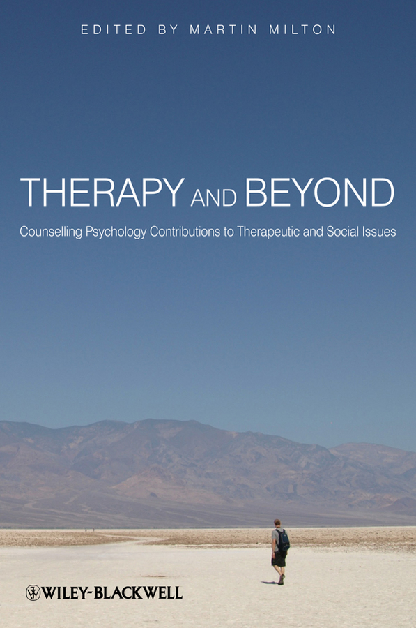 Обложка книги «Therapy and Beyond. Counselling Psychology Contributions to Therapeutic and Social Issues»