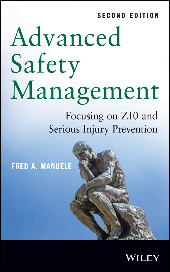 Обложка книги «Advanced Safety Management. Focusing on Z10 and Serious Injury Prevention»