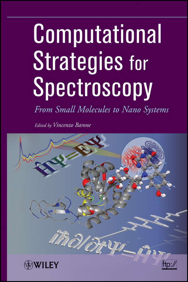 Обложка книги «Computational Strategies for Spectroscopy. from Small Molecules to Nano Systems»