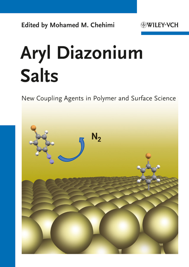 Обложка книги «Aryl Diazonium Salts. New Coupling Agents and Surface Science»