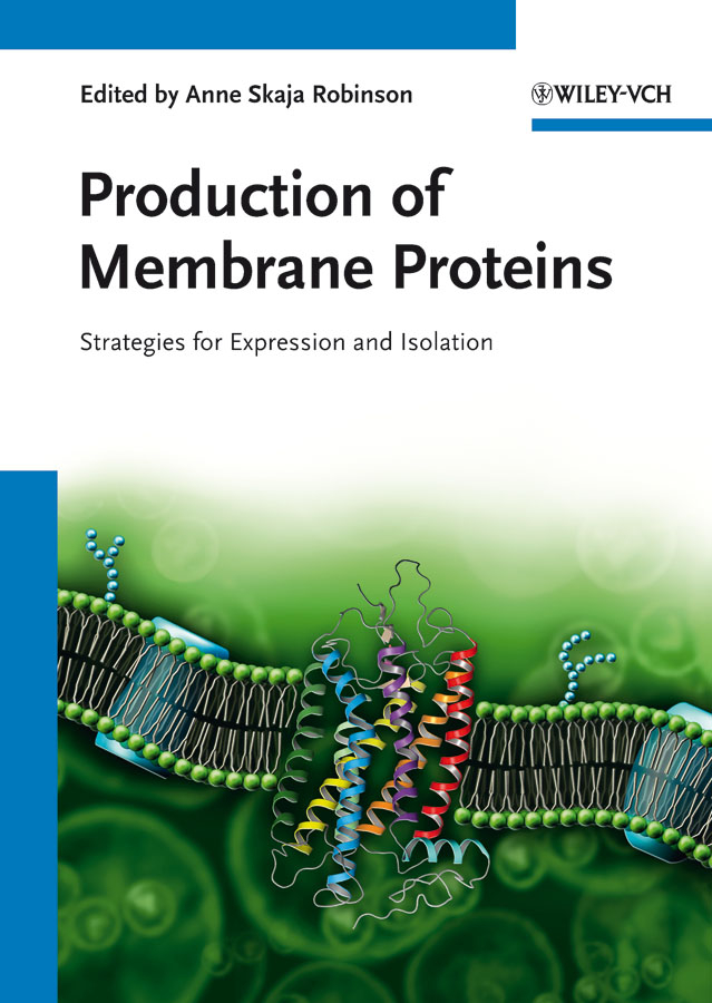 Обложка книги «Production of Membrane Proteins. Strategies for Expression and Isolation»