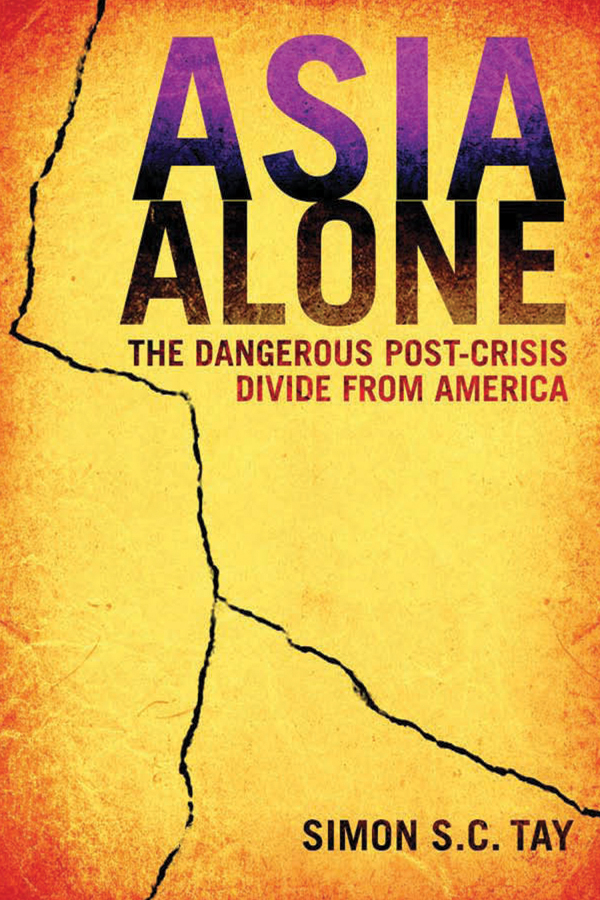 Обложка книги «Asia Alone. The Dangerous Post-Crisis Divide from America»