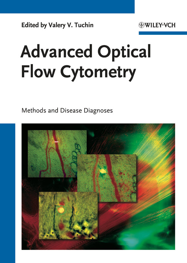 Обложка книги «Advanced Optical Flow Cytometry. Methods and Disease Diagnoses»