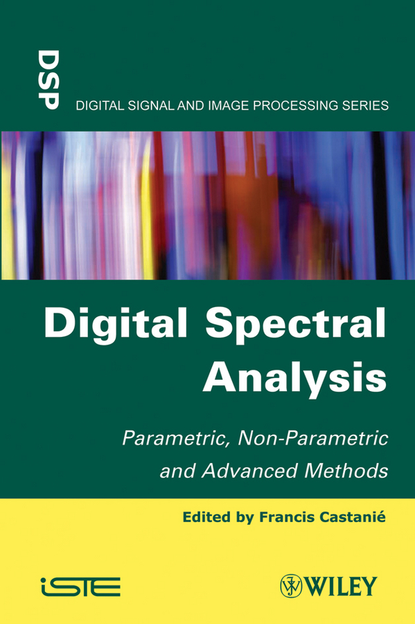 Обложка книги «Digital Spectral Analysis. Parametric, Non-Parametric and Advanced Methods»