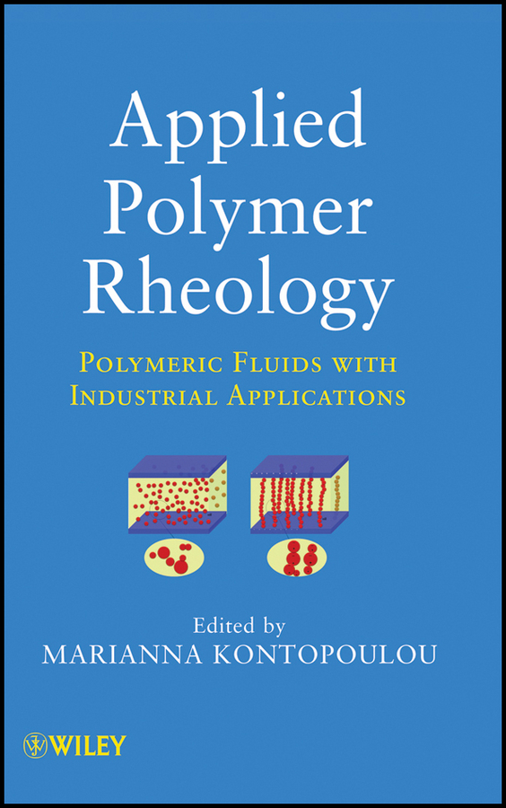 Обложка книги «Applied Polymer Rheology. Polymeric Fluids with Industrial Applications»