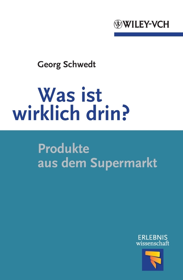 Обложка книги «Was ist wirklich drin? Produkte aus dem Supermarkt»