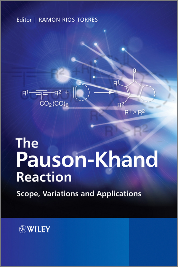 Обложка книги «The Pauson-Khand Reaction. Scope, Variations and Applications»