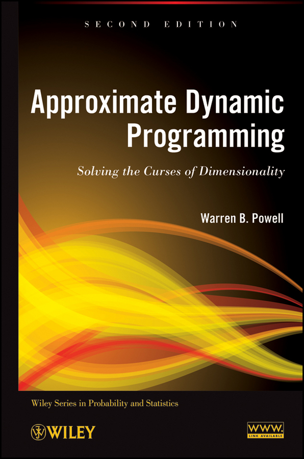 Обложка книги «Approximate Dynamic Programming. Solving the Curses of Dimensionality»