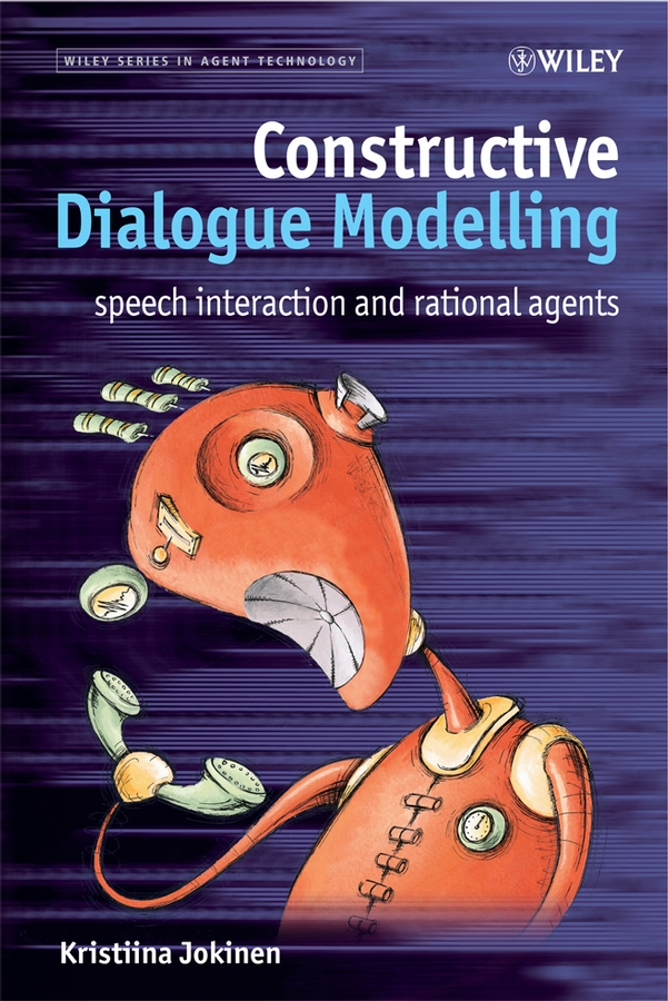 Обложка книги «Constructive Dialogue Modelling. Speech Interaction and Rational Agents»