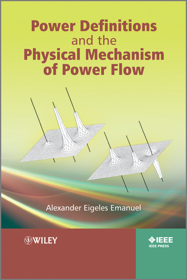 Обложка книги «Power Definitions and the Physical Mechanism of Power Flow»