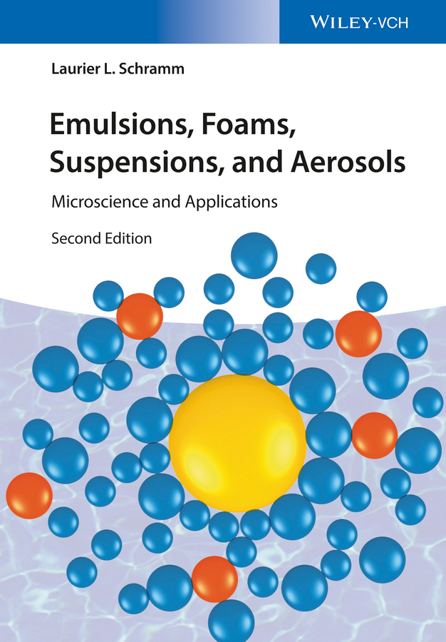 Обложка книги «Emulsions, Foams, Suspensions, and Aerosols. Microscience and Applications»