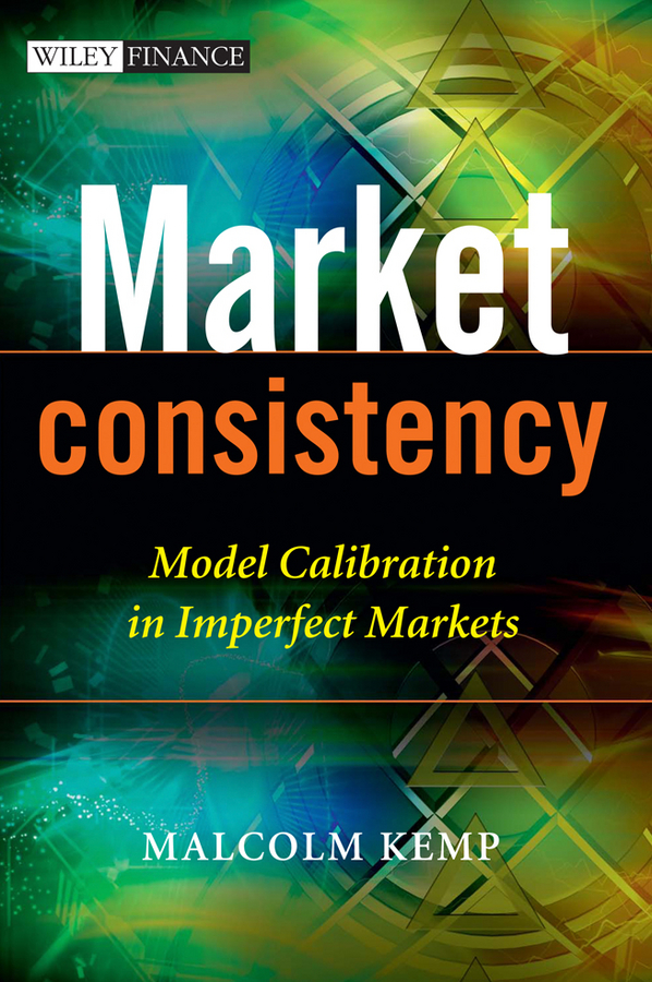 Обложка книги «Market Consistency. Model Calibration in Imperfect Markets»