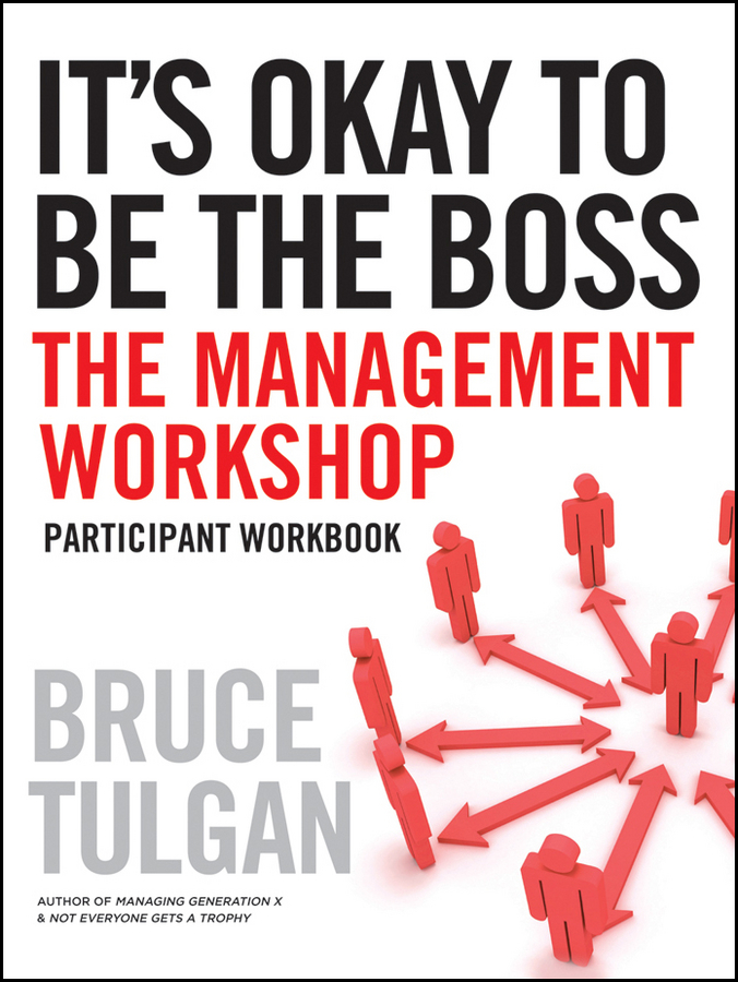Обложка книги «It's Okay to Be the Boss. Participant Workbook»