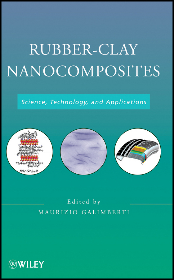 Обложка книги «Rubber-Clay Nanocomposites. Science, Technology, and Applications»