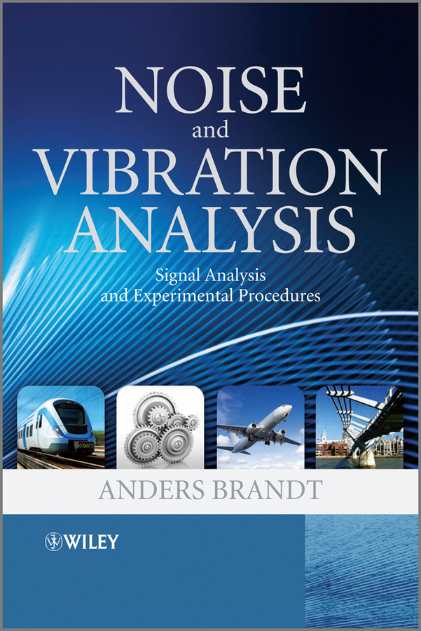 Обложка книги «Noise and Vibration Analysis. Signal Analysis and Experimental Procedures»