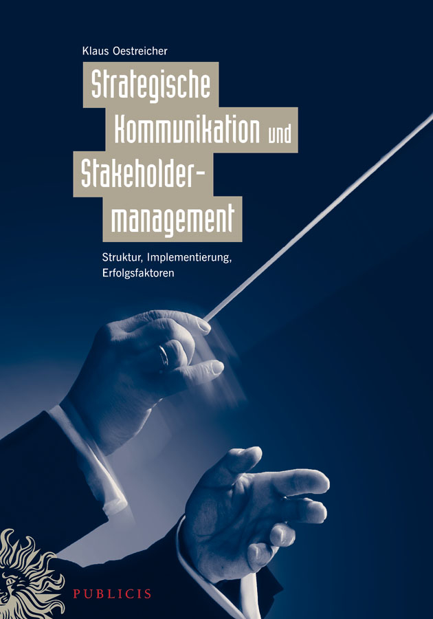 Обложка книги «Strategische Kommunikation und Stakeholdermanagement. Struktur, Implementierung, Erfolgsfaktoren»