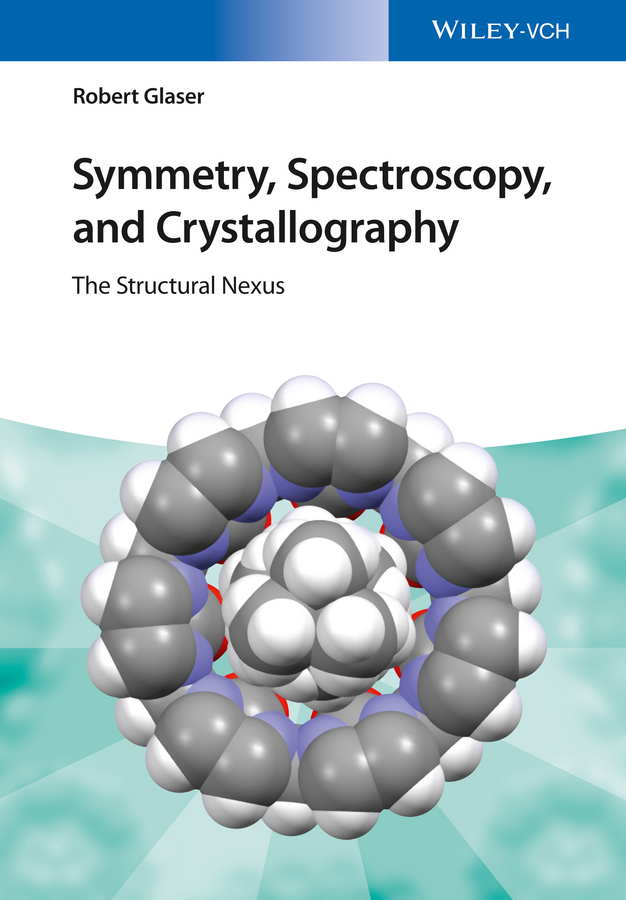 Обложка книги «Symmetry, Spectroscopy, and Crystallography. The Structural Nexus»