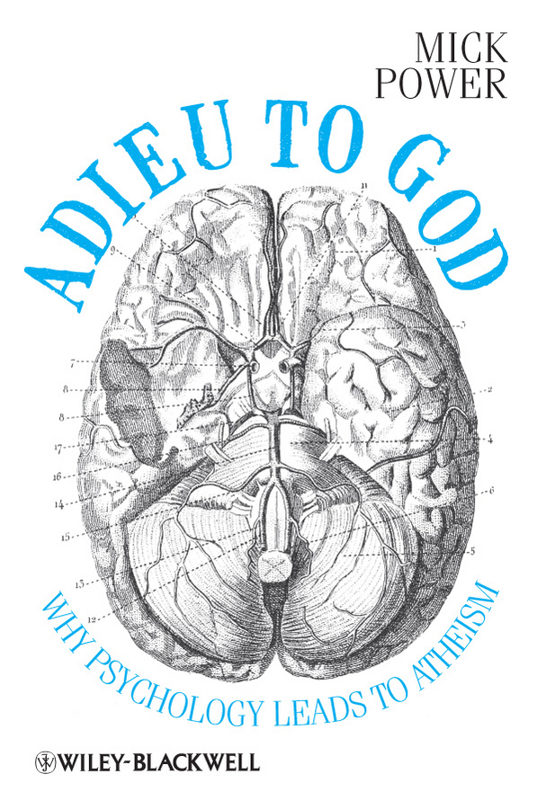 Обложка книги «Adieu to God. Why Psychology Leads to Atheism»