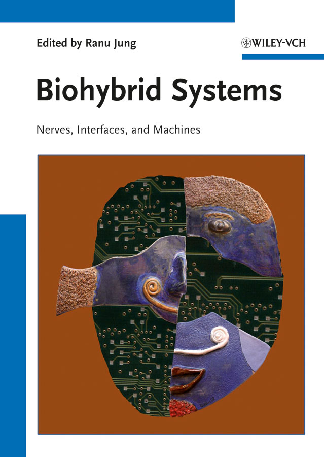 Обложка книги «Biohybrid Systems. Nerves, Interfaces and Machines»