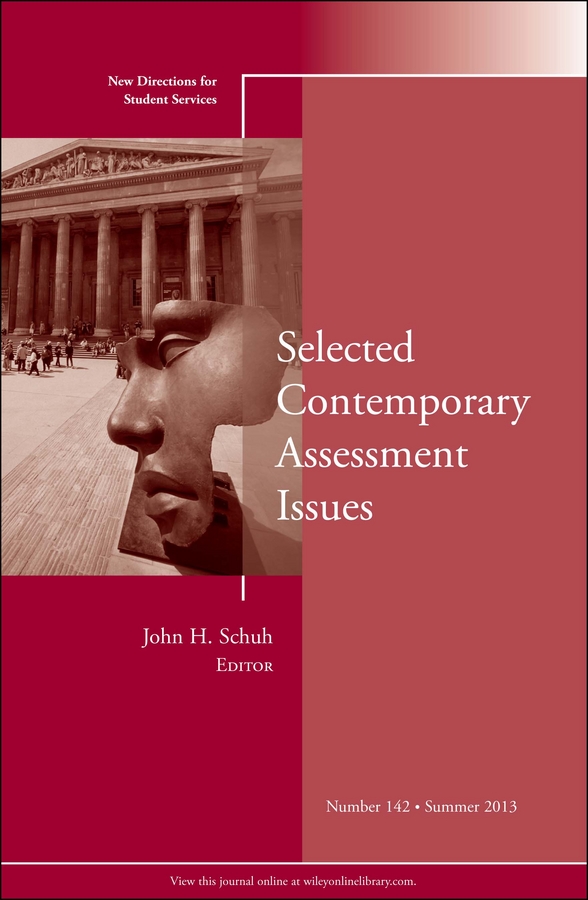 Обложка книги «Selected Contemporary Assessment Issues. New Directions for Student Services, Number 142»